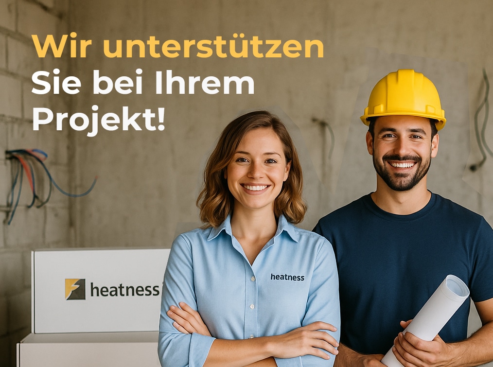 heatness-projekt Wir unterstützen Sie bei Ihrem Projekt: heatness vor Ort.